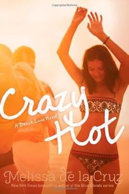 Crazy Hot (Beach Lane)