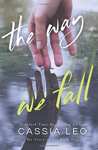 The Way We Fall by Cassia Leo