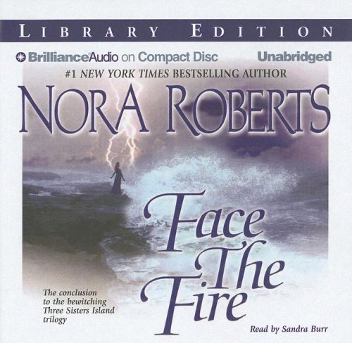 Face the Fire (Three Sisters Island Trilogy) by Nora Roberts