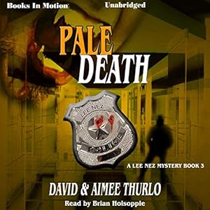 Pale Death: Lee Nez Series, Book 3