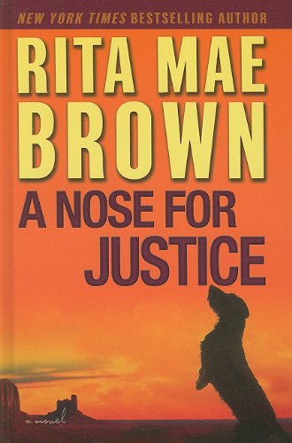 A Nose for Justice by Rita Mae Brown