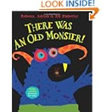 There Was An Old Monster!