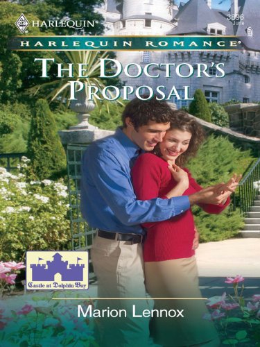 The Doctor's Proposal (Castle at Dolphin Bay Book 1) by Marion Lennox