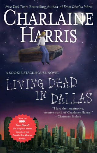 Living Dead in Dallas by Charlaine Harris