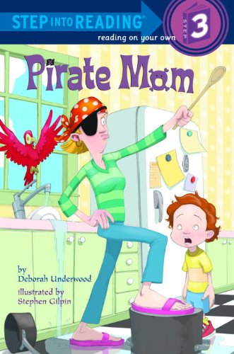 Pirate Mom (Turtleback School & Library Binding Edition) (Step Into Reading: A Step 3 Book)