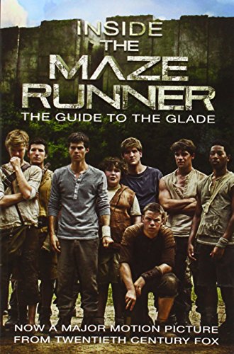 Inside the Maze Runner: The Guide to the Glade by Random House