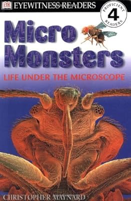 DK Readers: Micromonsters (Level 4: Proficient Readers)