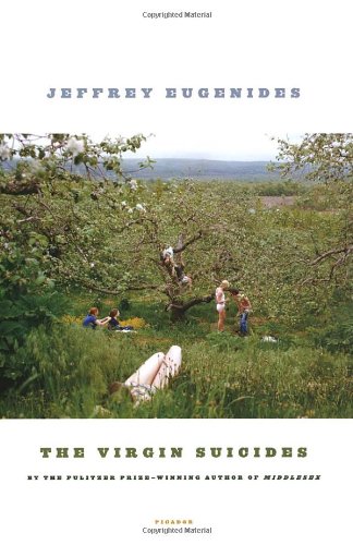The Virgin Suicides: A Novel by Jeffrey Eugenides