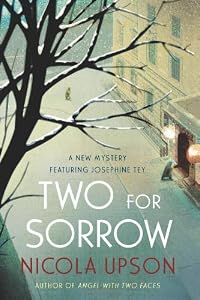 Two for Sorrow: A New Mystery Featuring Josephine Tey