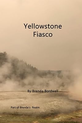 Yellowstone Fiasco: Part of Brenda's Realm