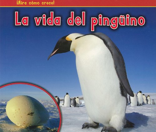 La vida del ping&uuml;ino by Nancy Dickmann
