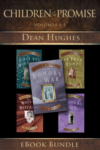 Children of the Promise: The Complete Series by Dean Hughes