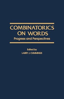 Combinatorics on Words: Progress and Perspectives