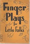 Finger Plays for Little Folks