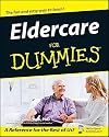 Eldercare For Dummies Paperback – May 23, 2003