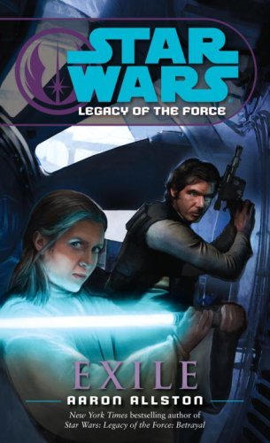 Exile: Star Wars (Legacy of the Force) (Star Wars: Legacy of the Force) by Aaron Allston