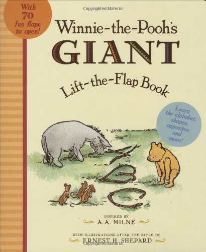 Winnie the Pooh's Giant Lift the-Flap by A. A. Milne