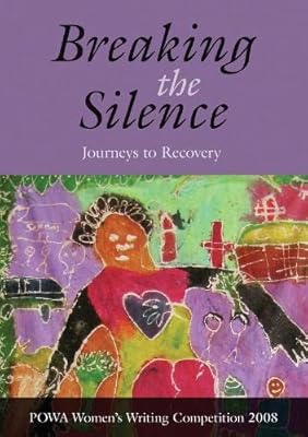 Breaking the Silence: Journeys to Recovery