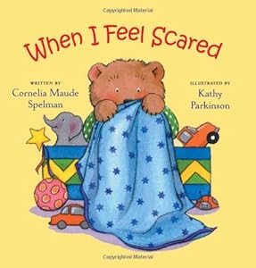 When I Feel Scared (Way I Feel Books)