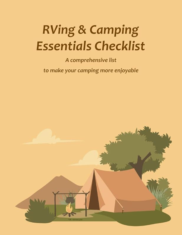RVing & Camping Essentials Checklist: A comprehensive list to make your camping more enjoyable. Checklist of the essentials for 20 RVing & Camping ... camping cover, 130 Sheets, 8.5 x 11 inches) by JMST RV-Camping Publishing