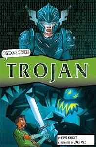 Trojan [Graphic Reluctant Reader] by Kris Knight