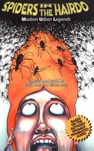 Spiders In The Hairdo: Modern Urban Legend by David Holt
