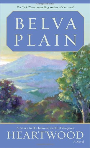 Heartwood: A Novel by Belva Plain