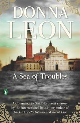 A Sea of Troubles: A Commissario Guido Brunetti Mystery