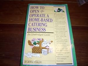 How to Open and Operate a Home-Based Catering Business