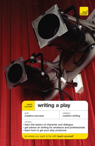 Teach Yourself Writing a Play (Teach Yourself: General Reference) by Ann Gawthorpe