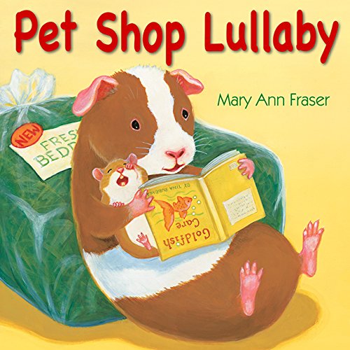 Pet Shop Lullaby by Mary Ann Fraser