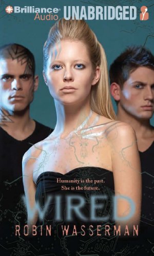 Wired (Skinned Trilogy) by Robin Wasserman