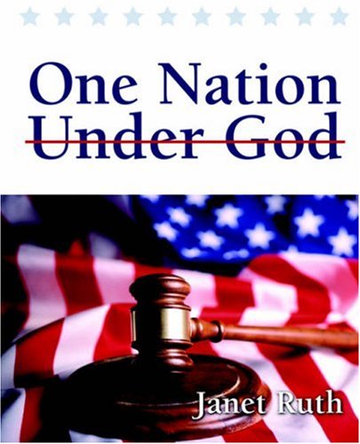 One Nation Under God by Janet Ruth