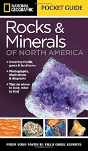 National Geographic Pocket Guide to Rocks and Minerals of North America by Sarah Garlick