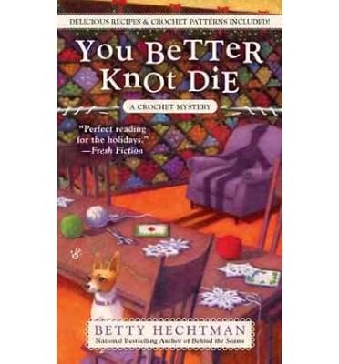 You Better Knot Die
