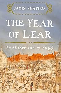 The Year of Lear: Shakespeare in 1606