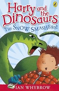 Harry and the Dinosaurs: The Snow-Smashers!: The Snow-Smashers!