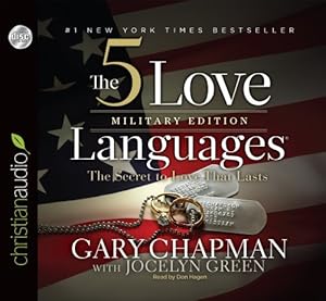 The 5 Love Languages Military Edition: The Secret to Love That Lasts