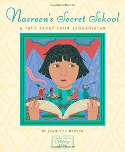 Nasreen's Secret School: A True Story from Afghanistan