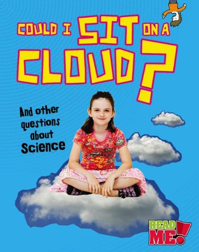 Could I Sit on a Cloud?: And other questions about Science by Kay Barnham