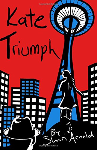 Kate Triumph by Shari Arnold
