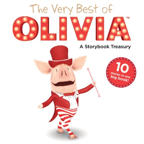 The Very Best of OLIVIA: A Storybook Treasury by Various