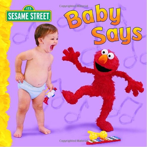 Baby Says (Sesame Street) by Naomi Kleinberg