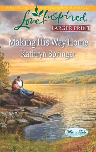Making His Way Home by Kathryn Springer