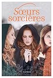 Soeurs sorcières, tome 1 par Jessica Spotswood
