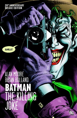 Batman: The Killing Joke, Deluxe Edition by Alan Moore