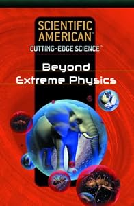 Beyond Extreme Physics (Cutting-Edge Science)