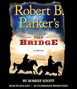 Robert B. Parker's The Bridge