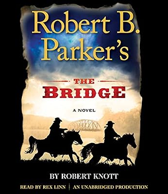 Robert B. Parker's The Bridge
