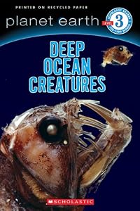Planet Earth: Deep Ocean Creatures by Lisa Ryan-Herndon  ,